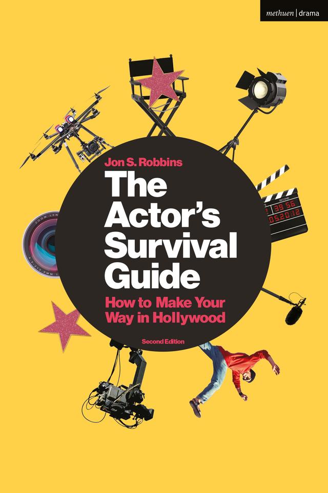 The Actor's Survival Guide by Jon S. Robbins