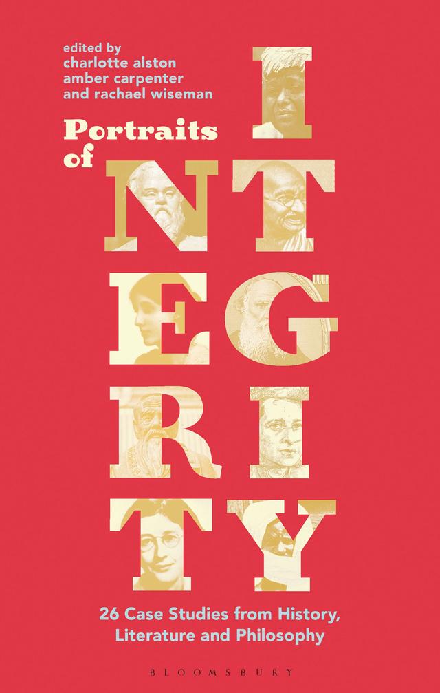 Portraits of Integrity by Amber Carpenter, Charlotte Alston, Rachael Wiseman