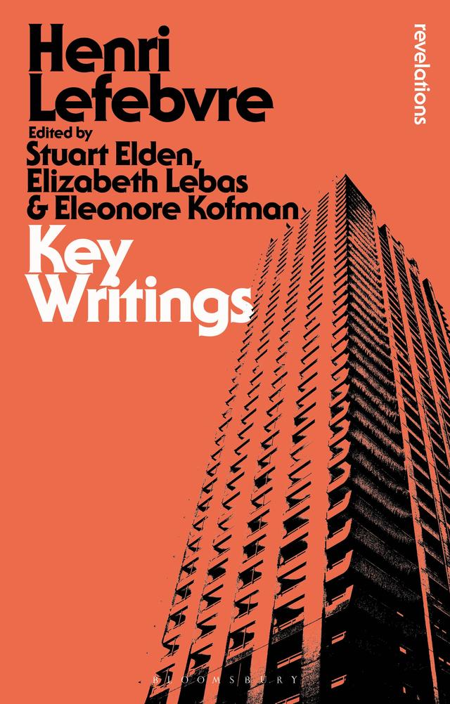 Key Writings by Eleonore Kofman, Elizabeth Lebas, Henri Lefebvre, Stuart Elden