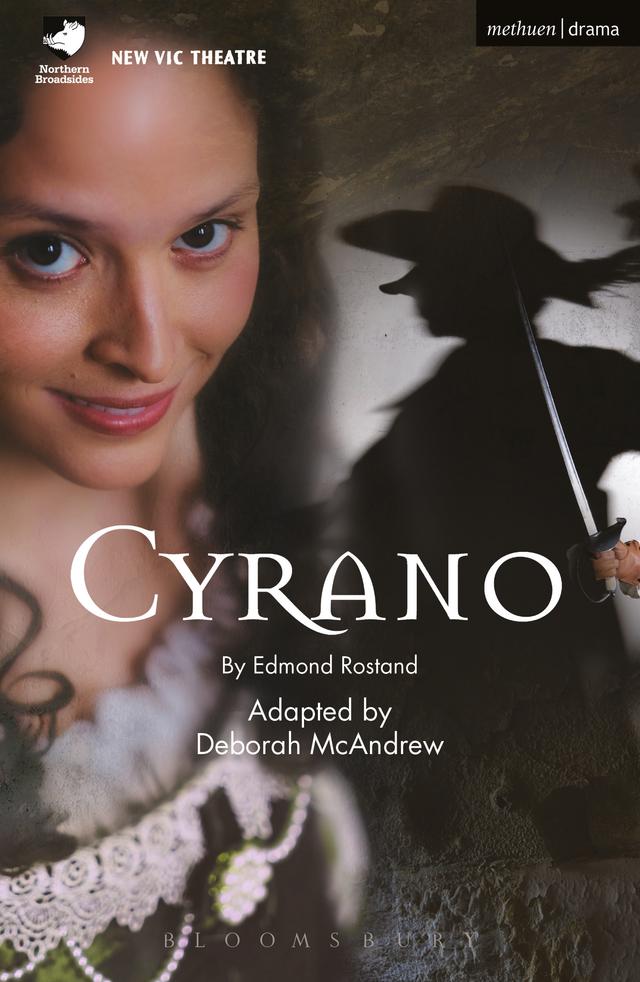 Cyrano by Deborah McAndrew, Edmond Rostand