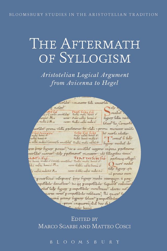 The Aftermath of Syllogism by Marco Sgarbi, Matteo Cosci, Stephen Gaukroger