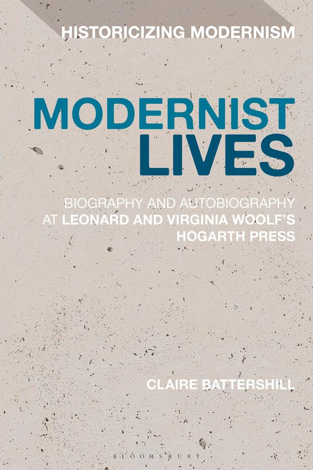 Modernist Lives by Claire Battershill