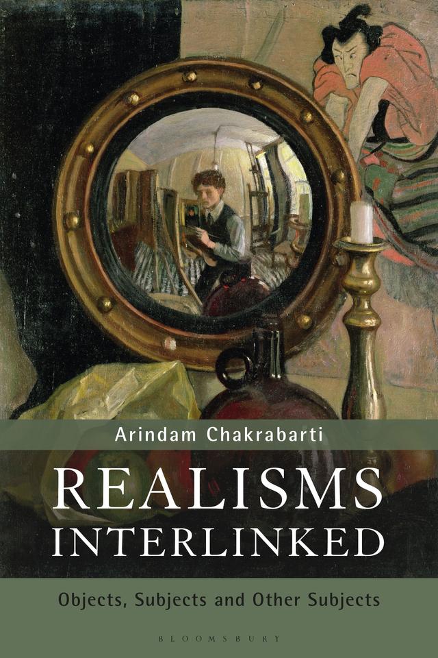 Realisms Interlinked by Arindam Chakrabarti