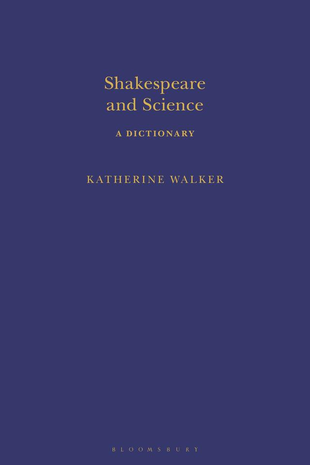 Shakespeare and Science by Katherine Walker