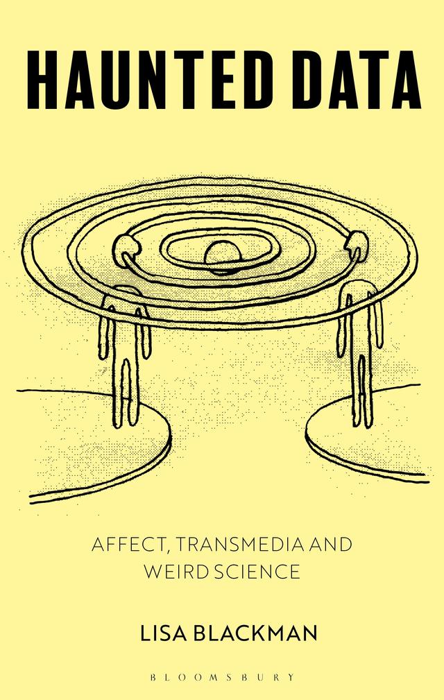 Haunted Data by Lisa Blackman