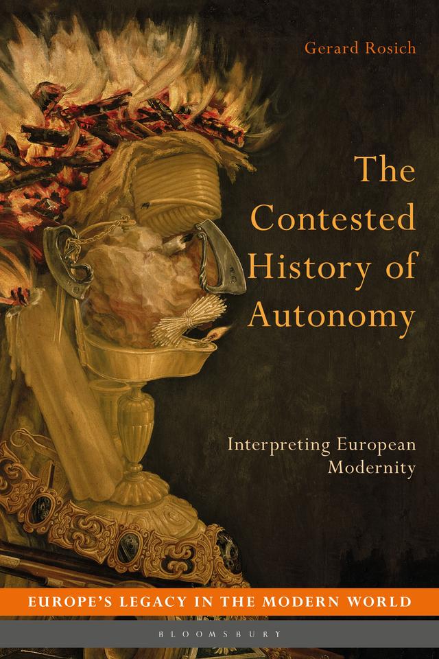 The Contested History of Autonomy by Gerard Rosich