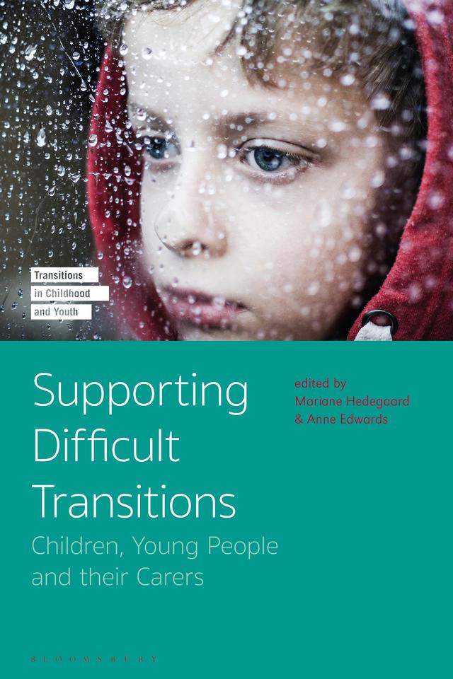 Supporting Difficult Transitions by Anne Edwards, Mariane Hedegaard