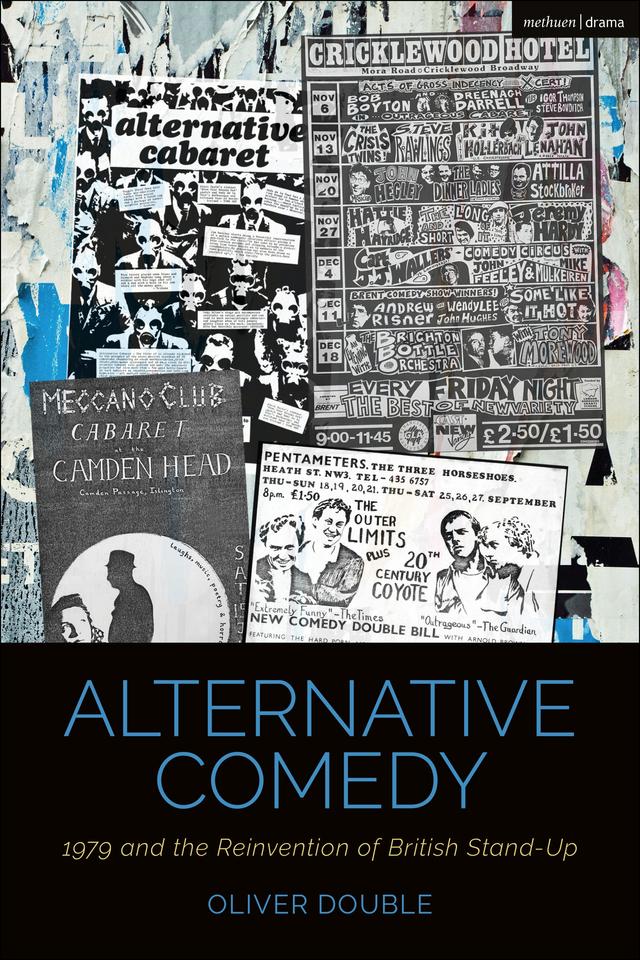 Alternative Comedy by Bruce McConachie, Claire Cochrane, Oliver Double