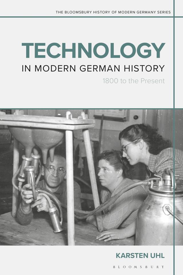Technology in Modern German History by Karsten Uhl