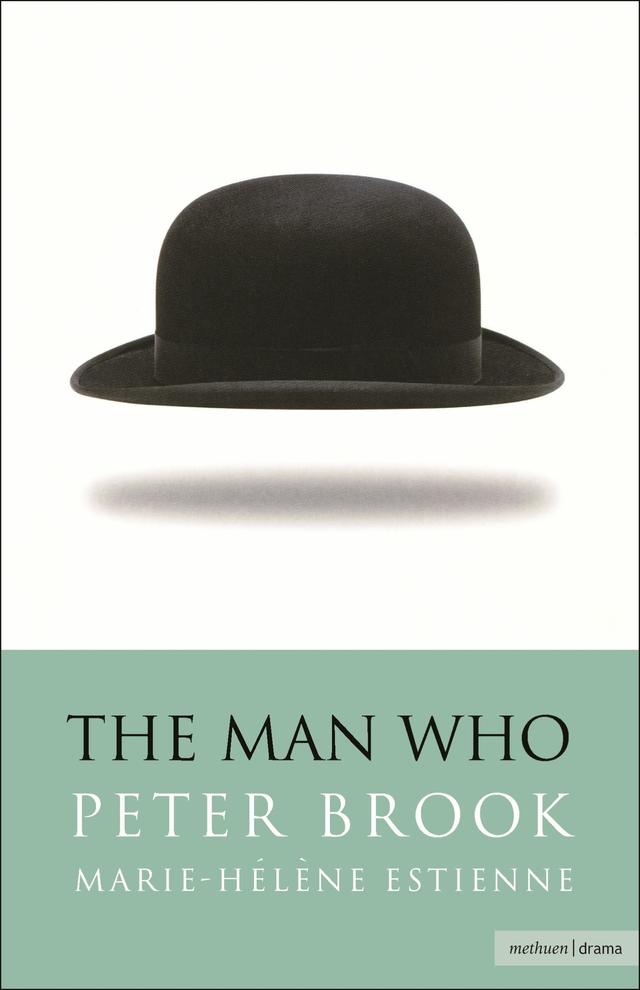 The Man Who by Peter Brook