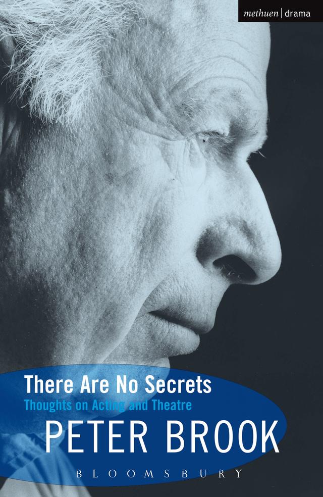There Are No Secrets by Peter Brook