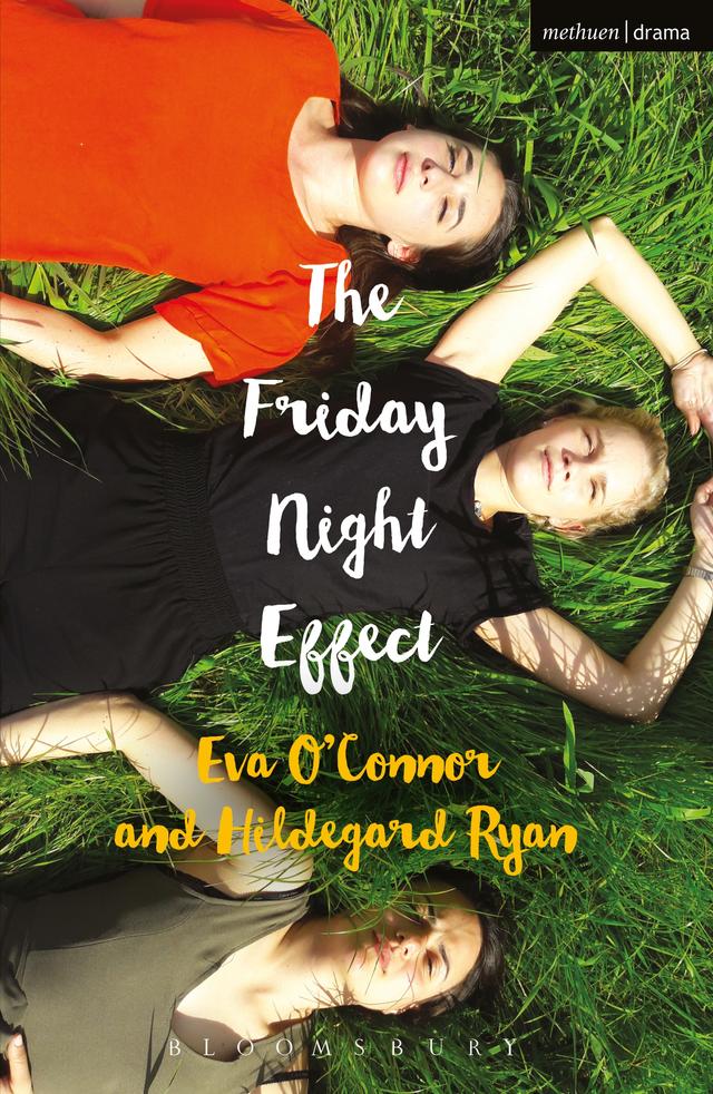 The Friday Night Effect by Eva O'Connor, Hildegard Ryan