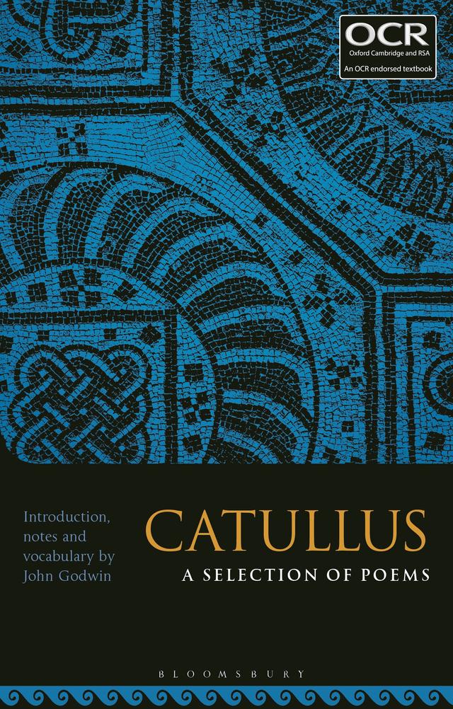 Catullus: A Selection of Poems by John Godwin