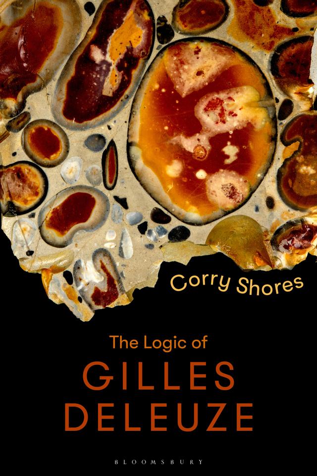 The Logic of Gilles Deleuze by Corry Shores