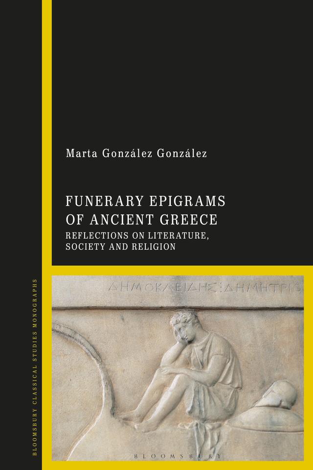Funerary Epigrams of Ancient Greece by Marta González González