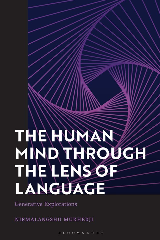 The Human Mind through the Lens of Language by Nirmalangshu Mukherji