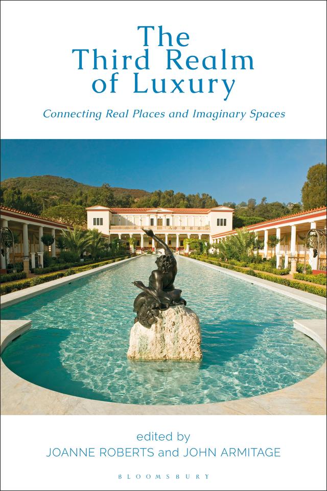 The Third Realm of Luxury by Joanne Roberts, John Armitage