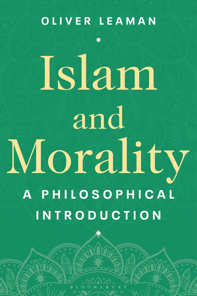 Islam and Morality by Oliver Leaman