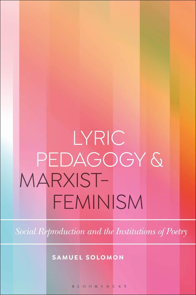 Lyric Pedagogy and Marxist-Feminism by 