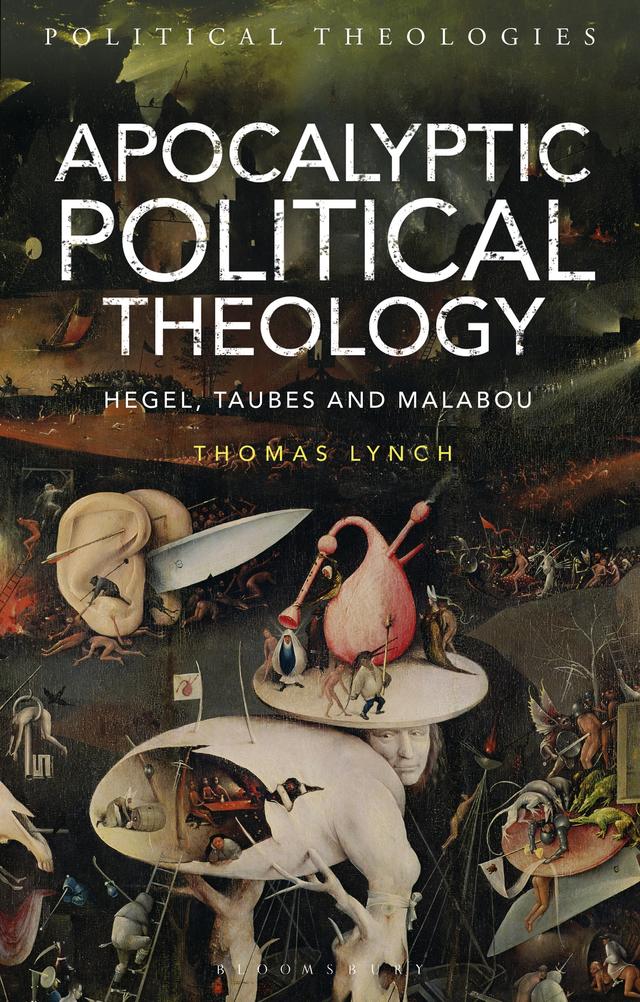 Apocalyptic Political Theology by Thomas Lynch