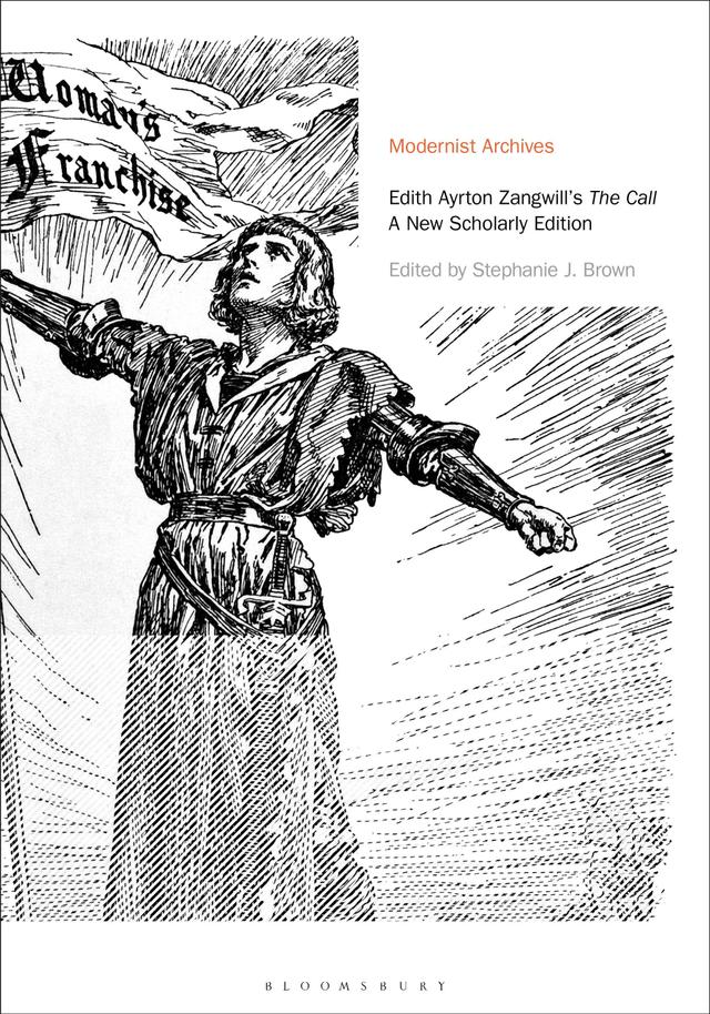 Edith Ayrton Zangwill's The Call by Edith Ayrton Zangwill, Stephanie J. Brown