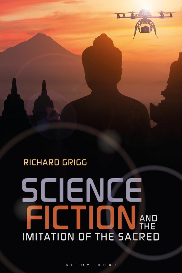 Science Fiction and the Imitation of the Sacred by Richard Grigg