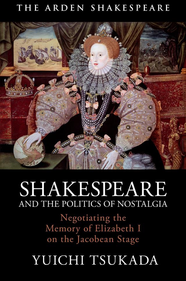 Shakespeare and the Politics of Nostalgia by 