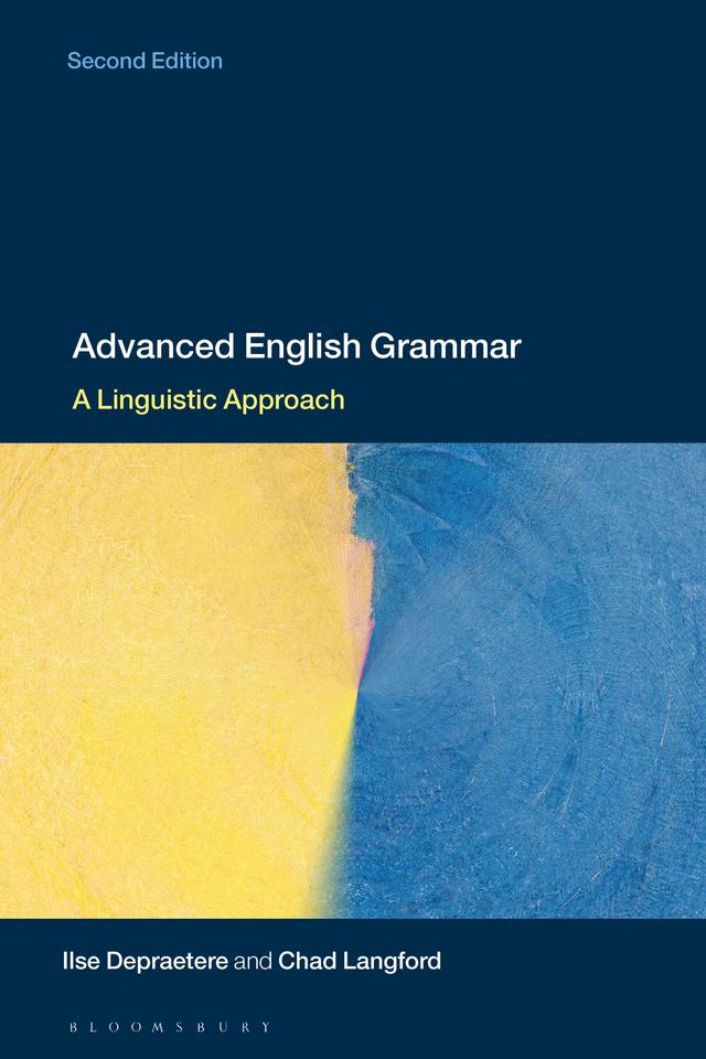 Advanced English Grammar by Chad Langford, Ilse Depraetere