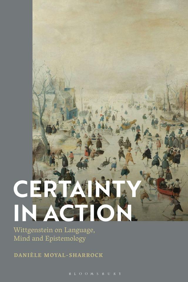 Certainty in Action by Danièle Moyal-Sharrock