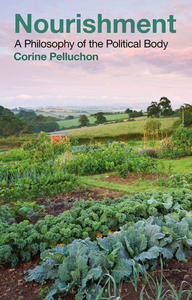 Nourishment by Corine Pelluchon, Justin E. H. Smith
