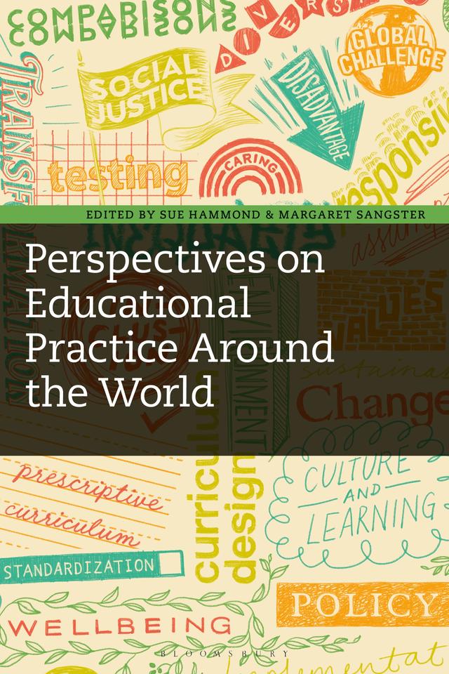 Perspectives on Educational Practice Around the World by Margaret Sangster, Sue Hammond