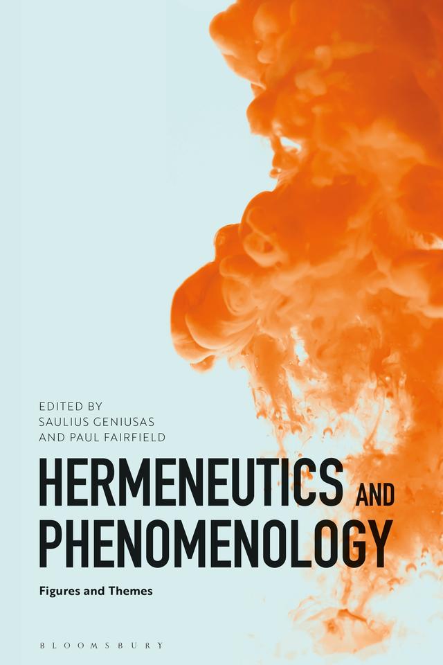 Hermeneutics and Phenomenology by Paul Fairfield, Saulius Geniusas