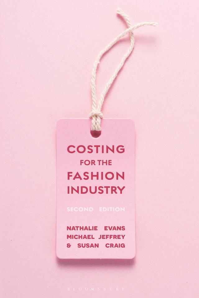 Costing for the Fashion Industry by Michael Jeffrey, Nathalie Evans, Susan Craig