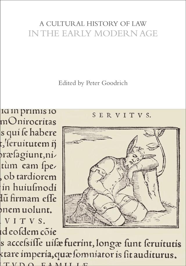 A Cultural History of Law in the Early Modern Age by Peter Goodrich