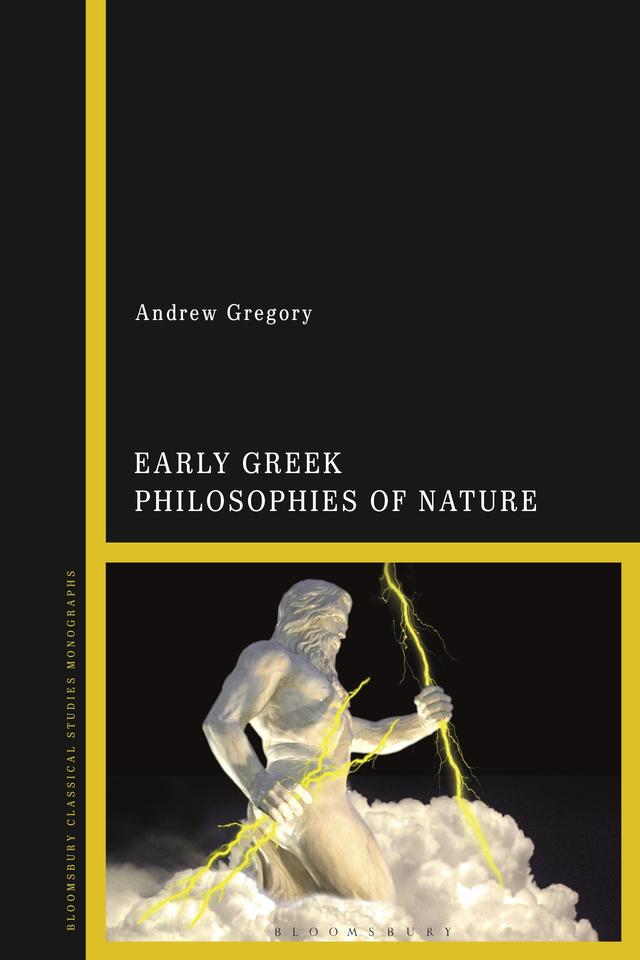 Early Greek Philosophies of Nature by Andrew Gregory