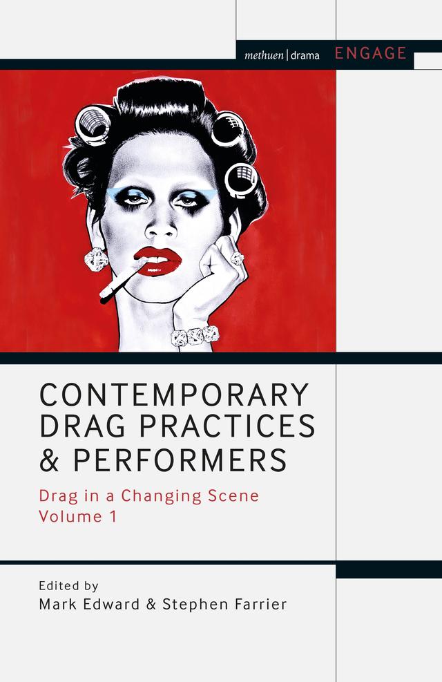 Contemporary Drag Practices and Performers by Mark Edward, Stephen Farrier