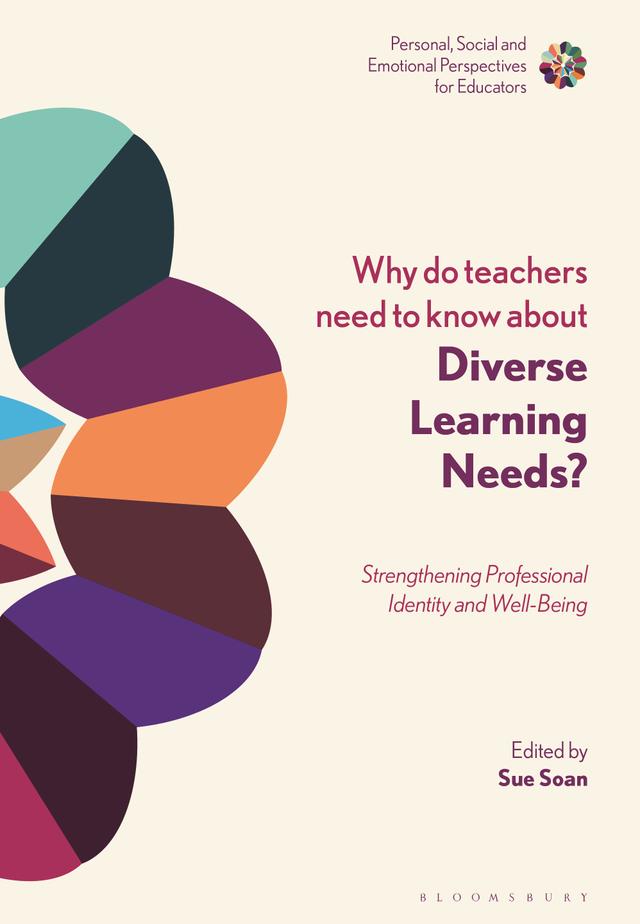 Why Do Teachers Need to Know About Diverse Learning Needs? by Sue Soan