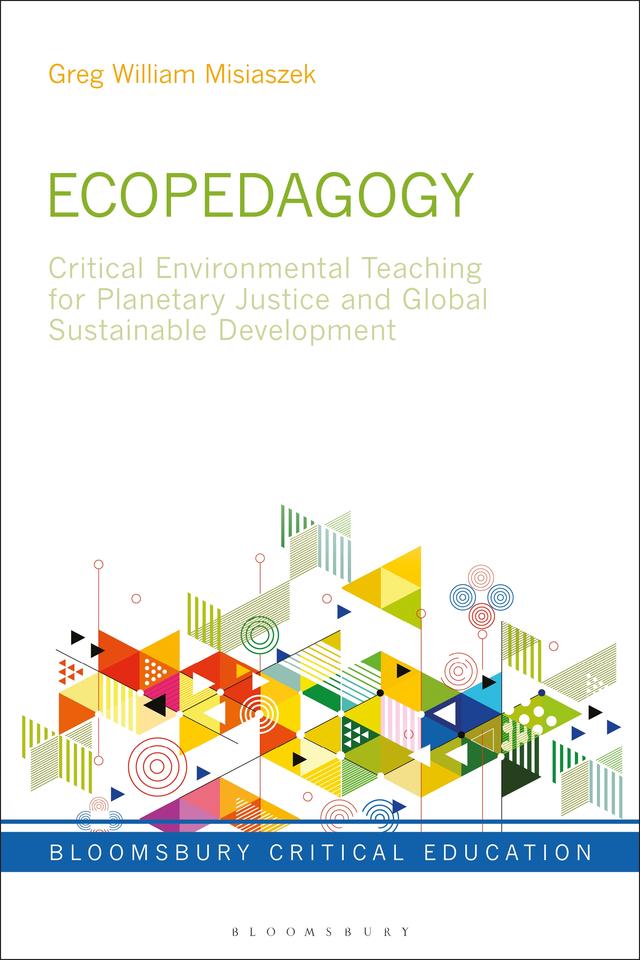 Ecopedagogy by Greg William Misiaszek