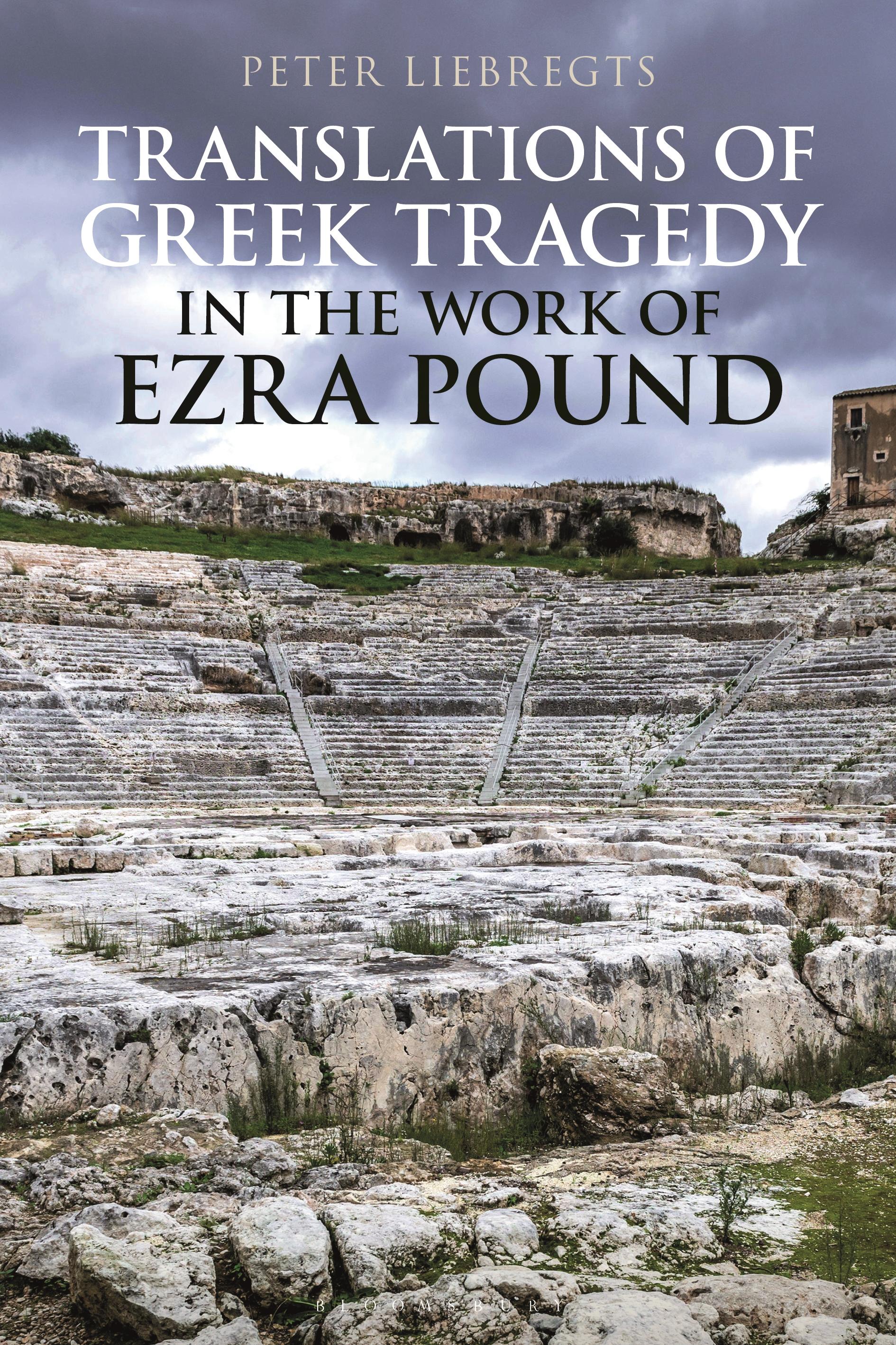 Translations of Greek Tragedy in the Work of Ezra Pound