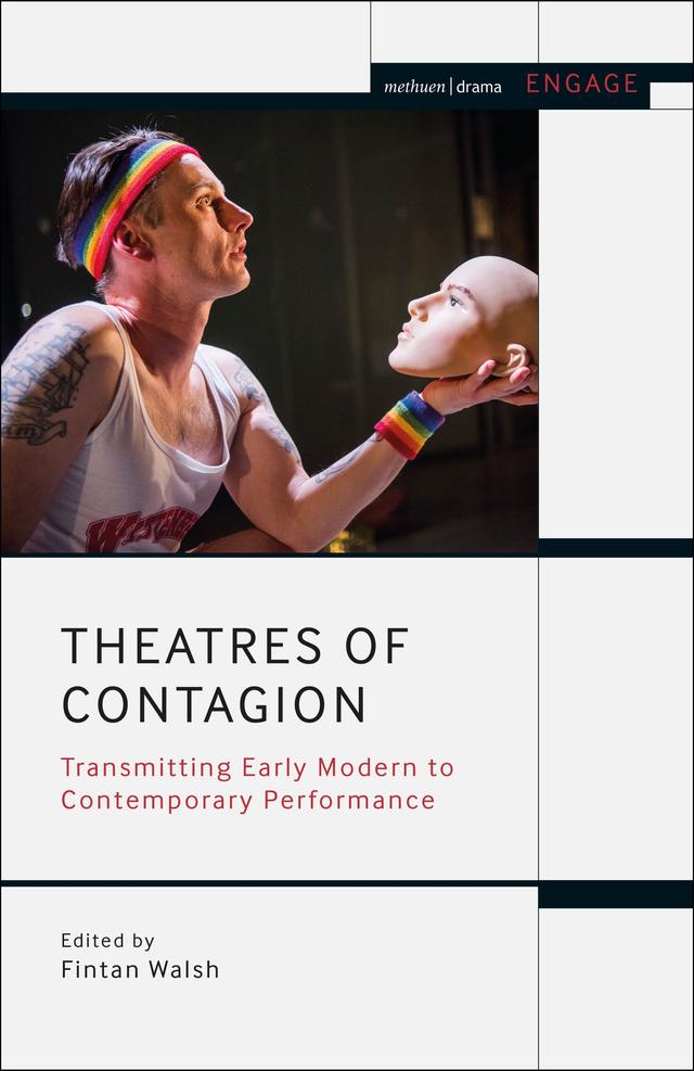 Theatres of Contagion by Enoch Brater, Fintan Walsh, Mark Taylor-Batty