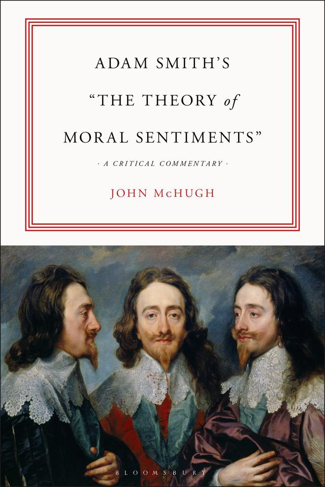 Adam Smith’s "The Theory of Moral Sentiments" by John McHugh