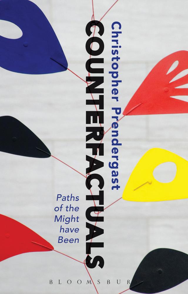 Counterfactuals by Christopher Prendergast