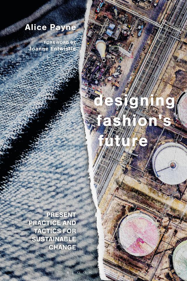 Designing Fashion's Future by Alice Payne
