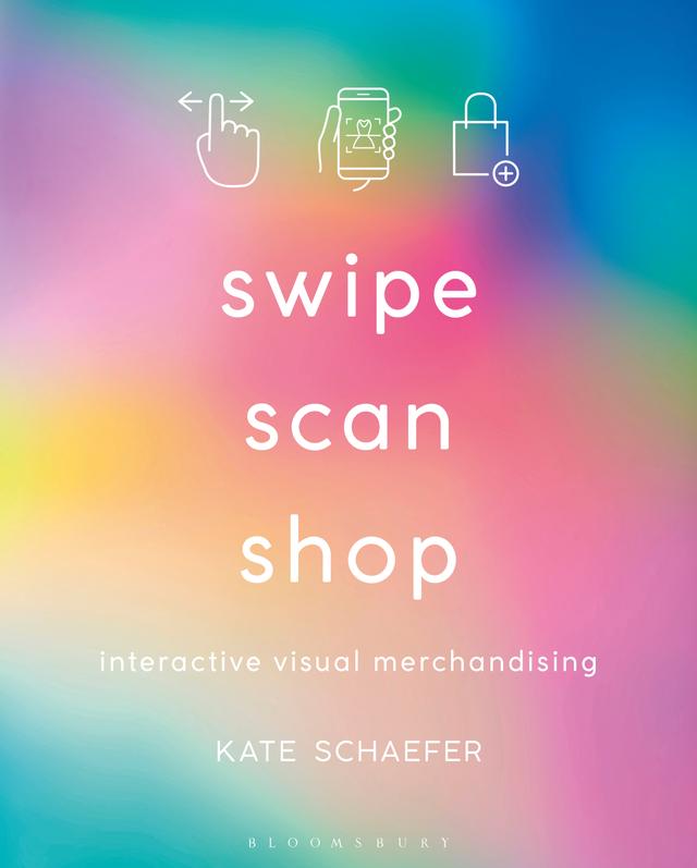 Swipe, Scan, Shop by Kate Schaefer