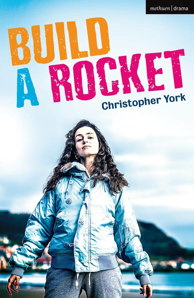 Build a Rocket by Christopher York