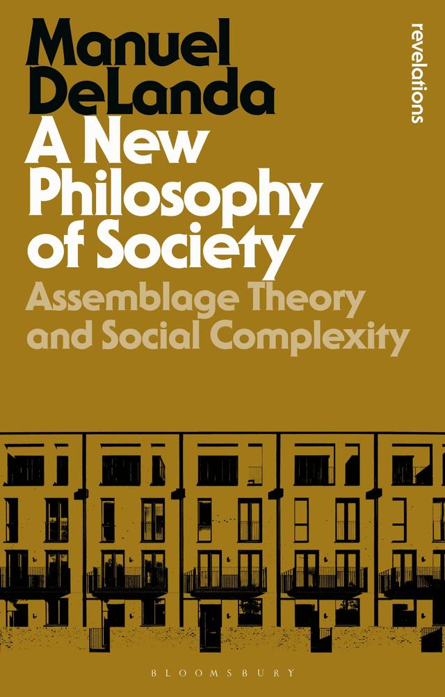 A New Philosophy of Society by Manuel DeLanda
