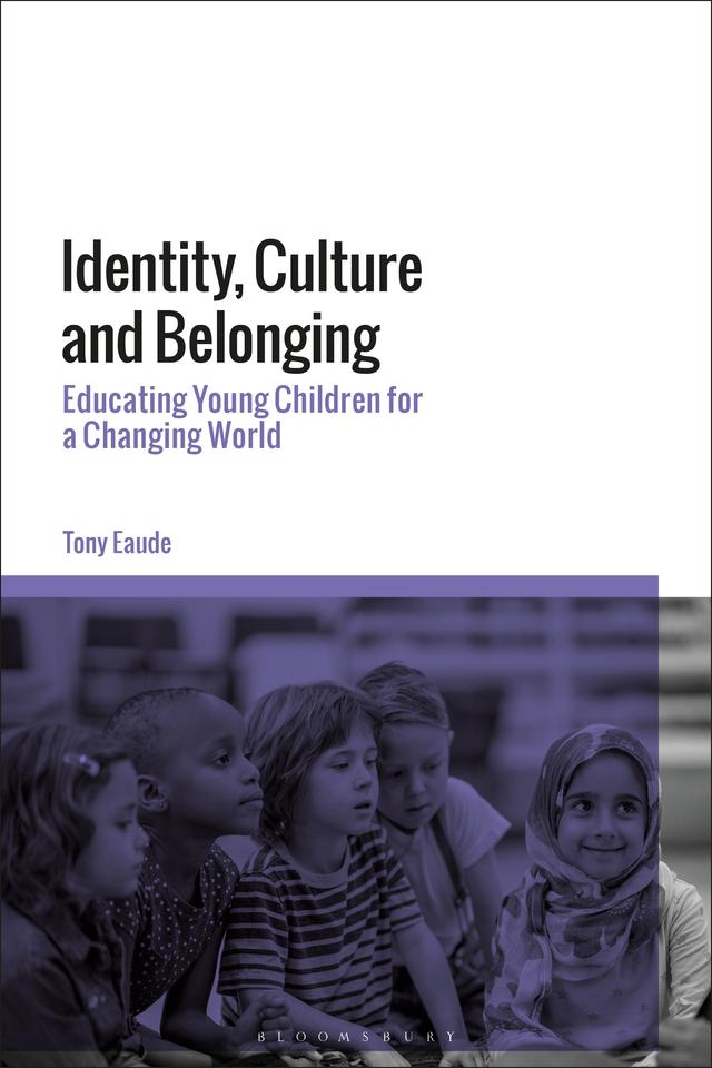 Identity, Culture and Belonging by Tony Eaude