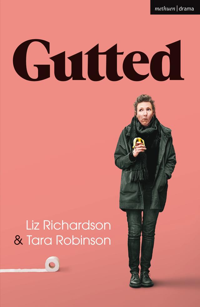 Gutted by Liz Richardson, Tara Robinson