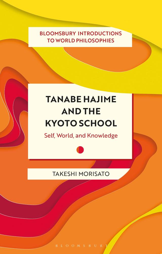 Tanabe Hajime and the Kyoto School by Takeshi Morisato