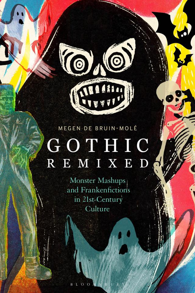 Gothic Remixed by Megen de Bruin-Molé